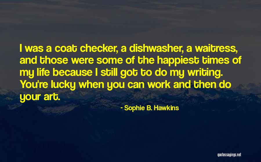 Sophie B. Hawkins Quotes 1196427