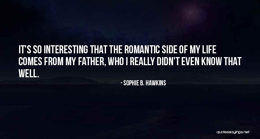 Sophie B. Hawkins Quotes 1452286