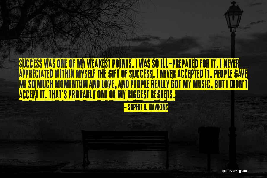 Sophie B. Hawkins Quotes 2073191 Sophie B. Hawkins Quotes 2073191