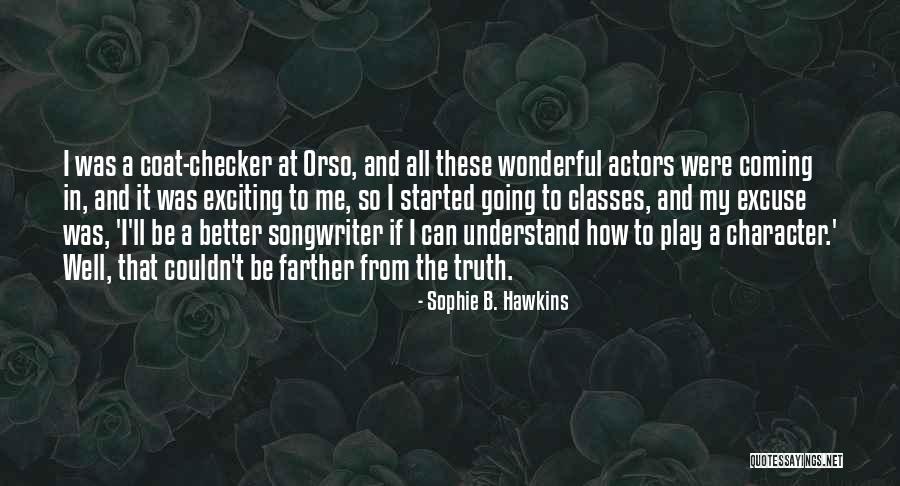 Sophie B. Hawkins Quotes 370270 Sophie B. Hawkins Quotes 370270