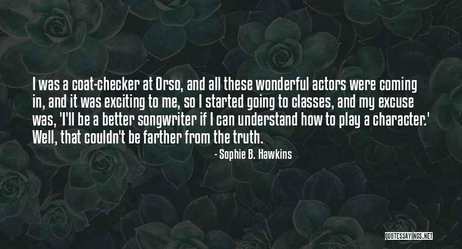 Sophie B. Hawkins Quotes 370270