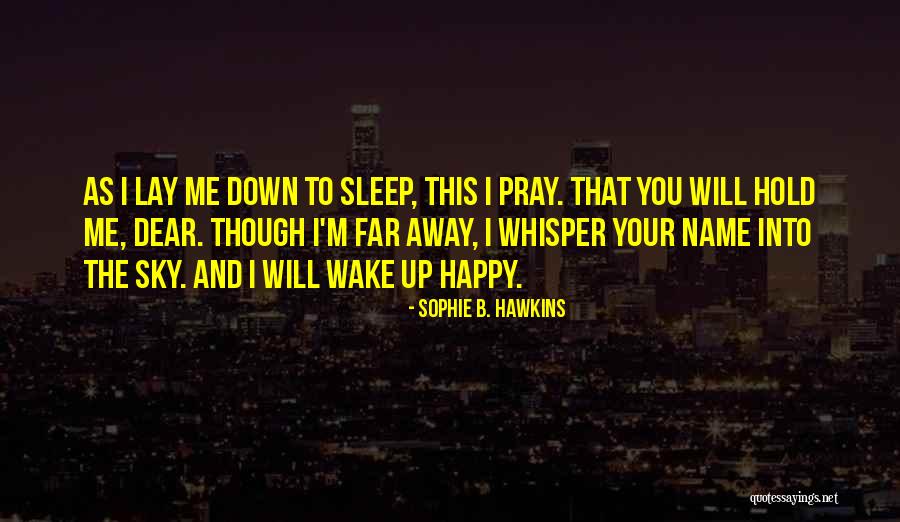 Sophie B. Hawkins Quotes 952757