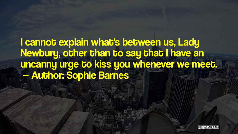 Sophie Barnes Quotes 2201150