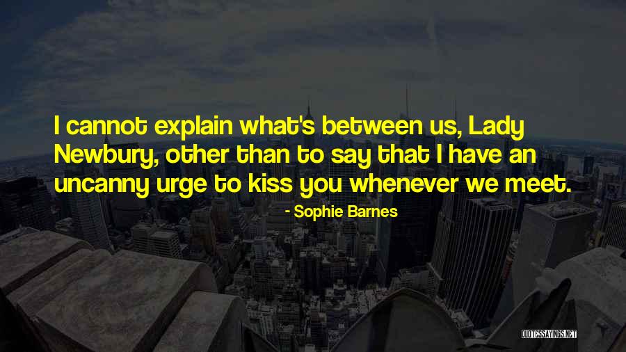 Sophie Barnes Quotes 2201150