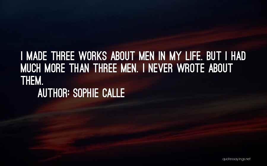 Sophie Calle Quotes 2214166