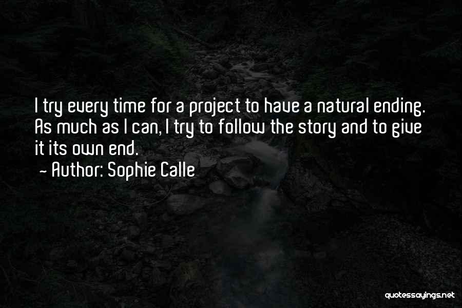 Sophie Calle Quotes 939592