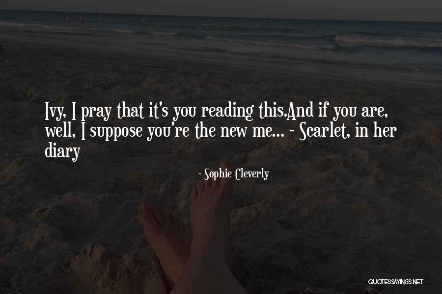 Sophie Cleverly Quotes 1831888 Sophie Cleverly Quotes 1831888