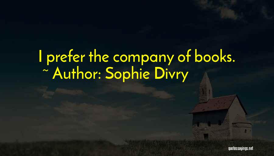 Sophie Divry Quotes 1458625