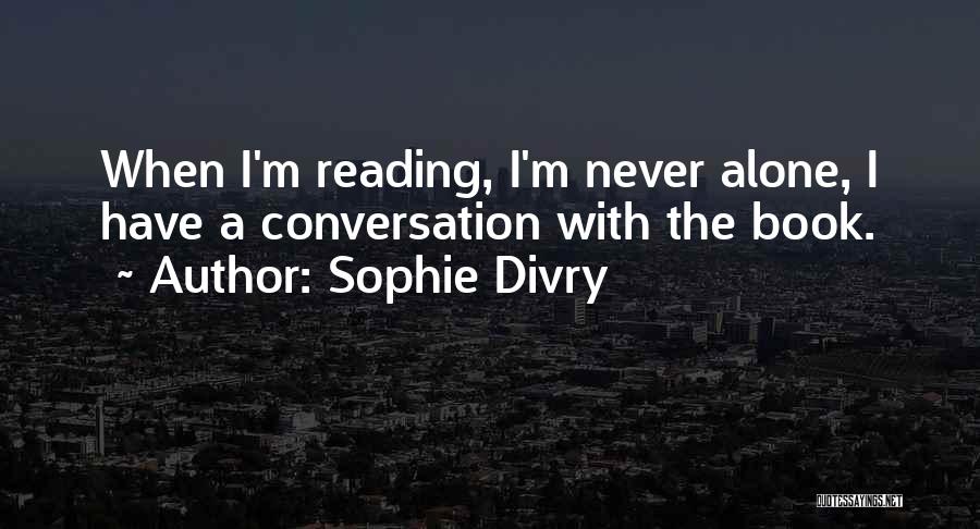 Sophie Divry Quotes 1502710