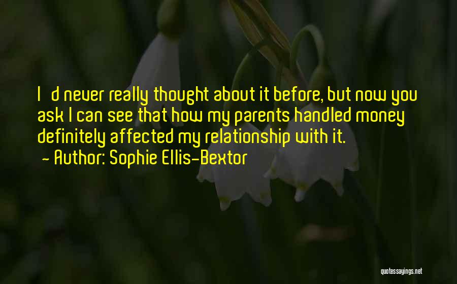 Sophie Ellis-Bextor Quotes 1274558