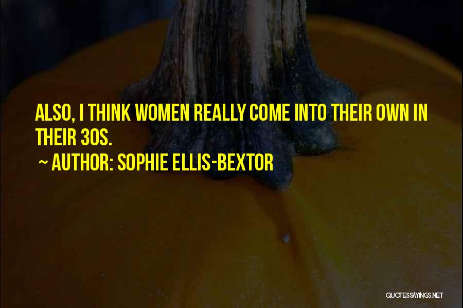 Sophie Ellis-Bextor Quotes 1439240