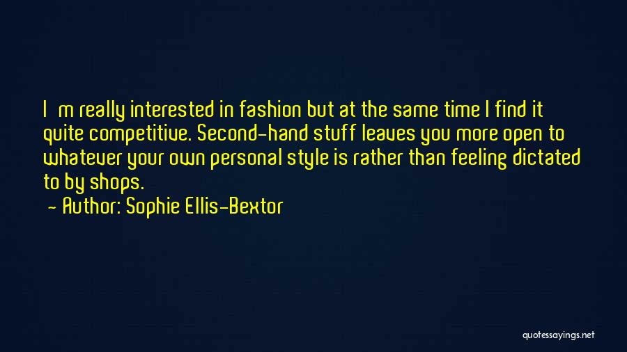 Sophie Ellis-Bextor Quotes 2270414