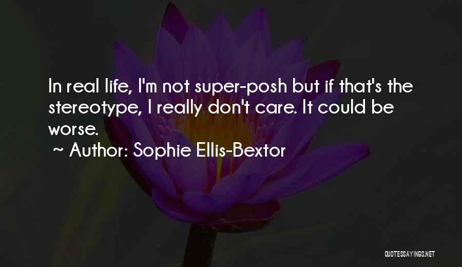 Sophie Ellis-Bextor Quotes 264003