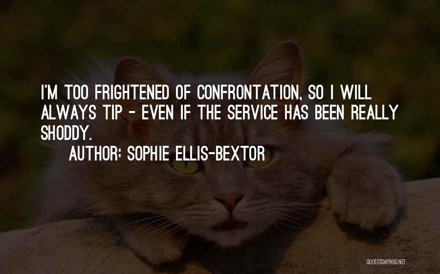 Sophie Ellis-Bextor Quotes 535051