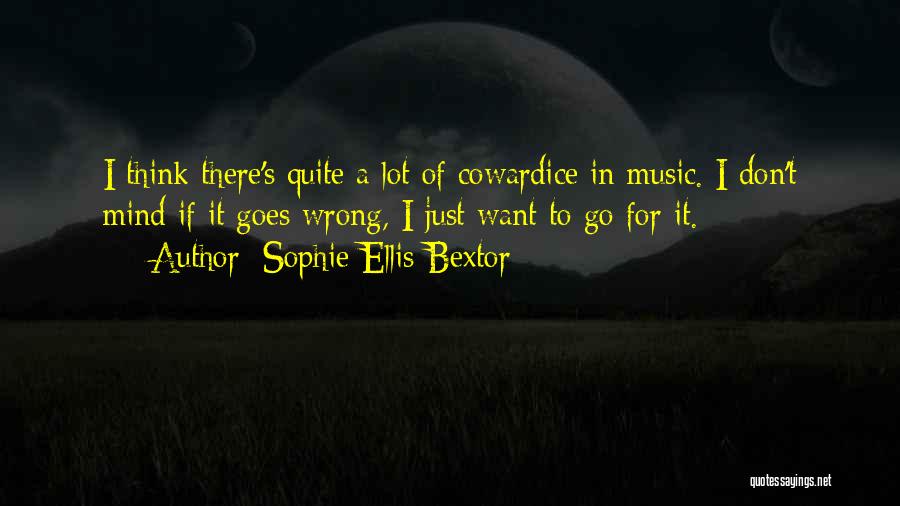 Sophie Ellis-Bextor Quotes 98252