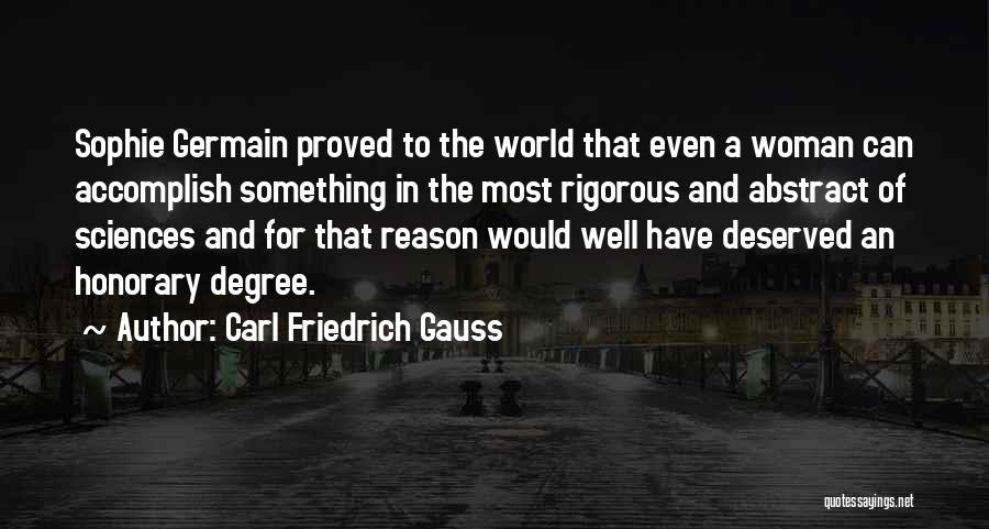Sophie Germain Math Quotes By Carl Friedrich Gauss