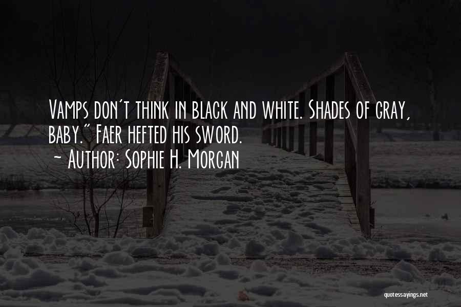 Sophie H. Morgan Quotes 567362