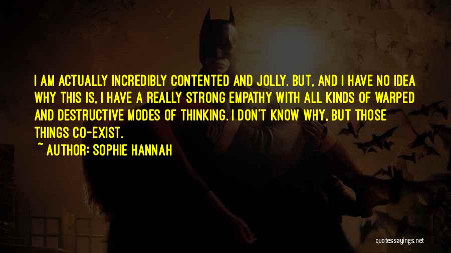 Sophie Hannah Quotes 1200188