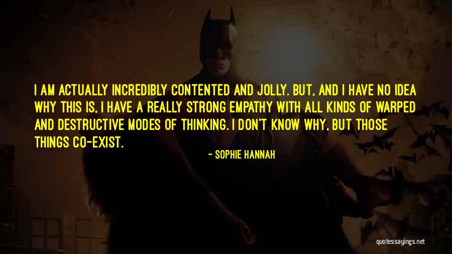 Sophie Hannah Quotes 1200188