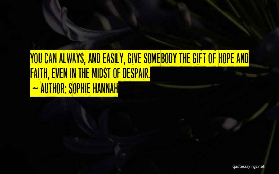 Sophie Hannah Quotes 1274120