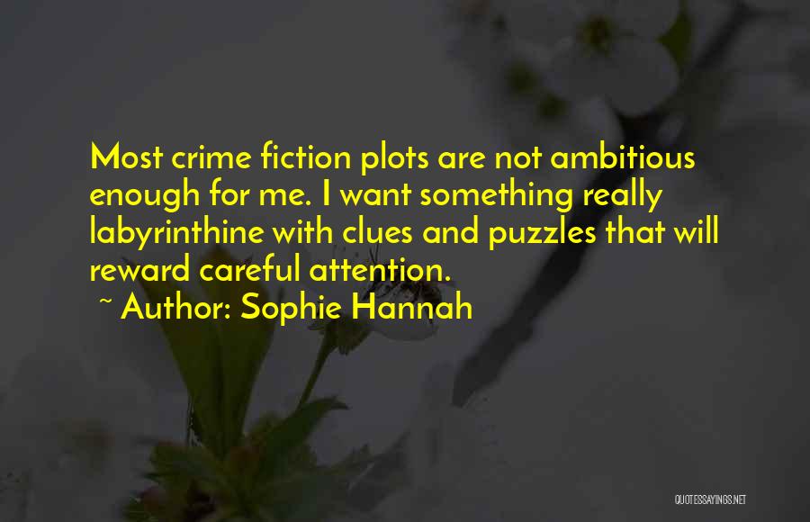 Sophie Hannah Quotes 142346