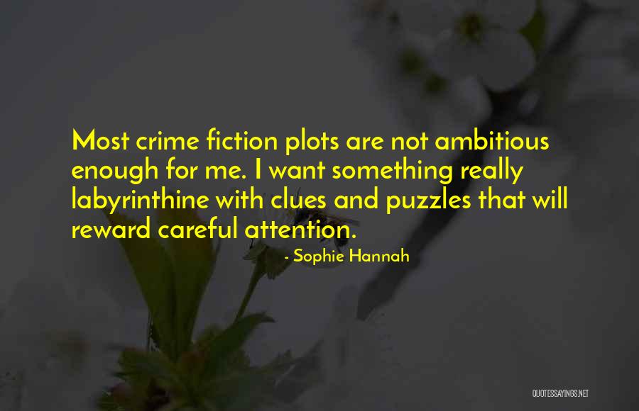 Sophie Hannah Quotes 142346