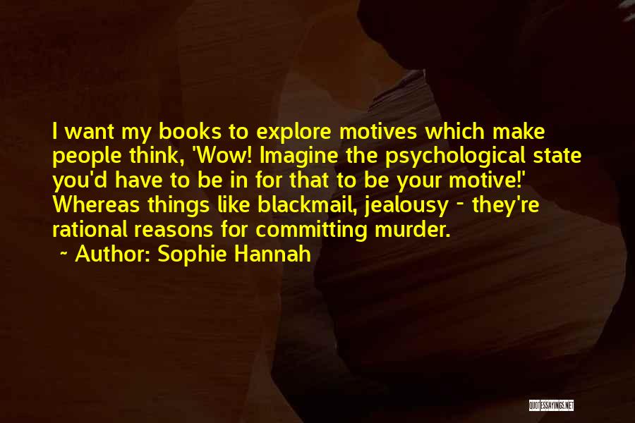 Sophie Hannah Quotes 1606878