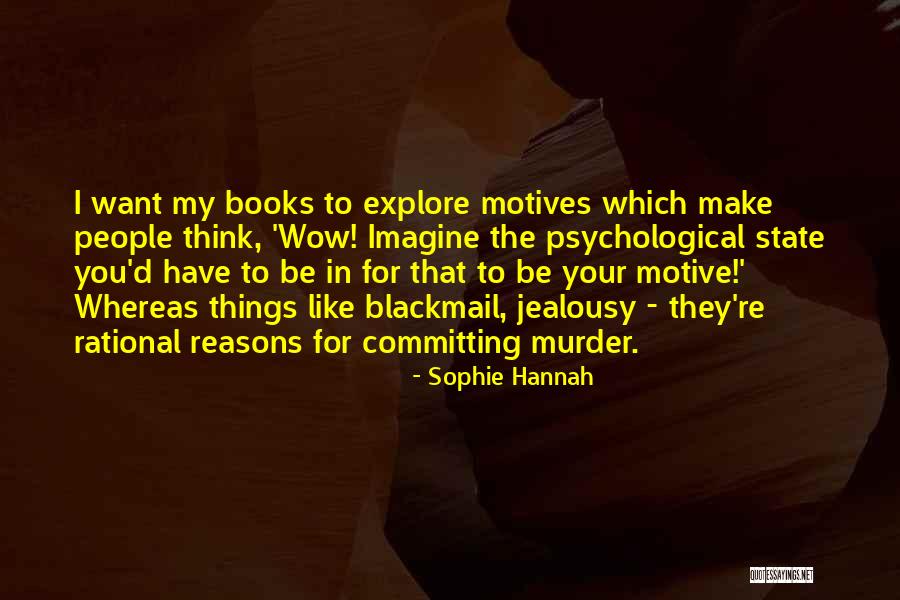 Sophie Hannah Quotes 1606878