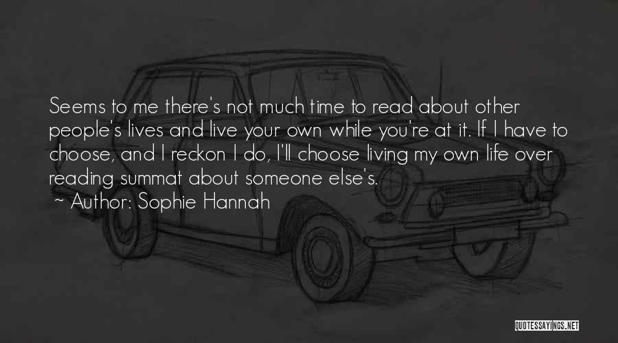 Sophie Hannah Quotes 1640923