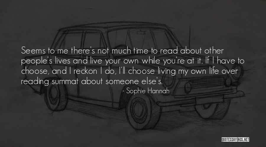 Sophie Hannah Quotes 1640923