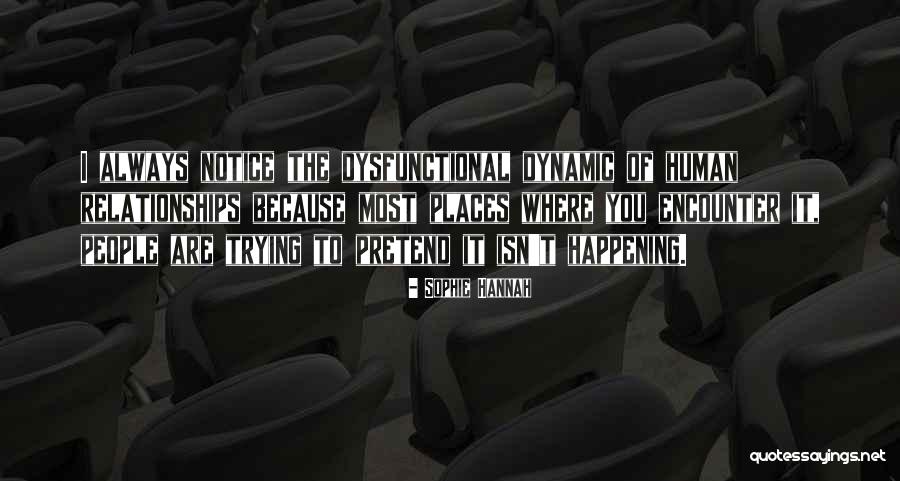 Sophie Hannah Quotes 1820047 Sophie Hannah Quotes 1820047