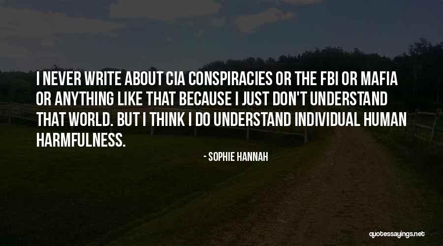 Sophie Hannah Quotes 1999489