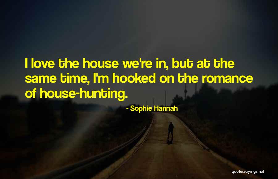 Sophie Hannah Quotes 2168398