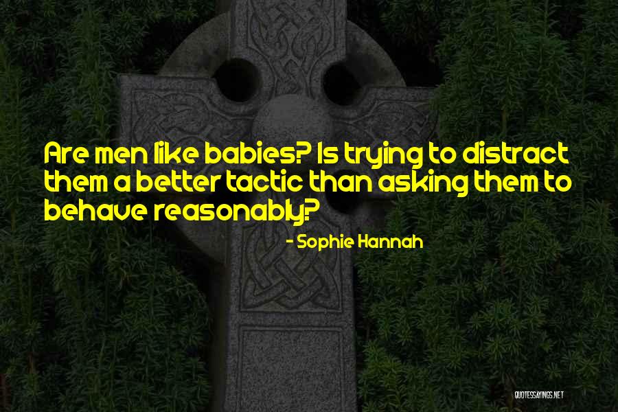 Sophie Hannah Quotes 333700