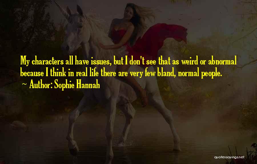 Sophie Hannah Quotes 413600