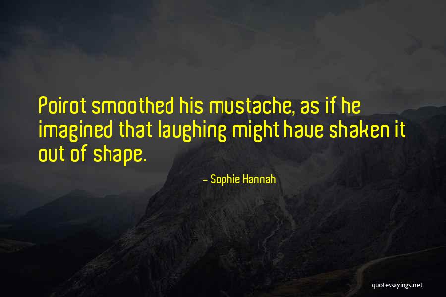 Sophie Hannah Quotes 500210