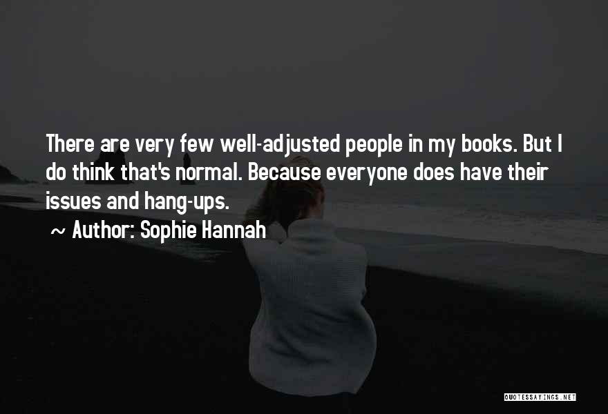 Sophie Hannah Quotes 656891