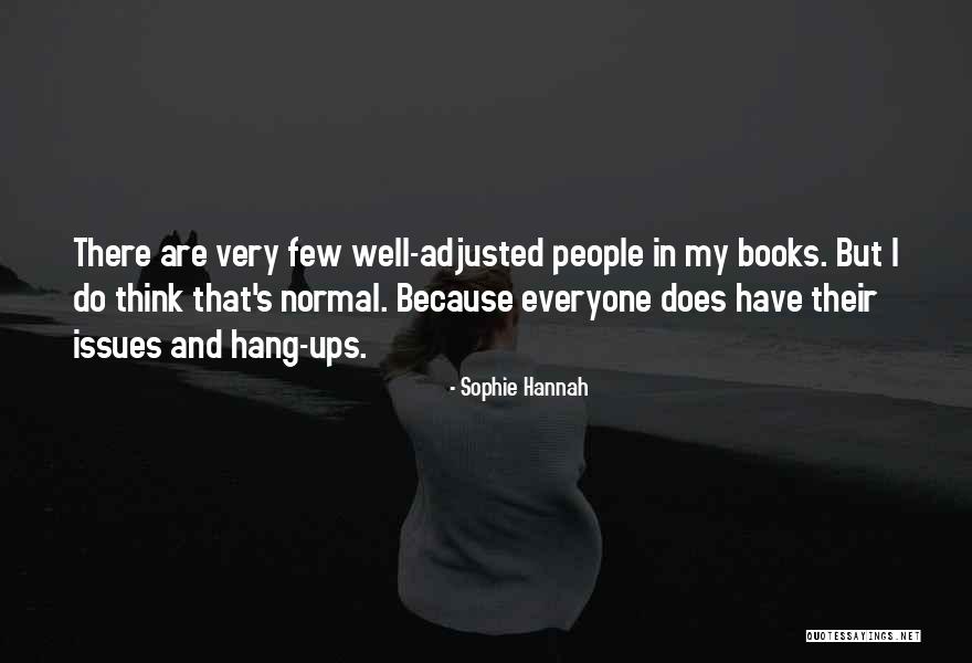 Sophie Hannah Quotes 656891