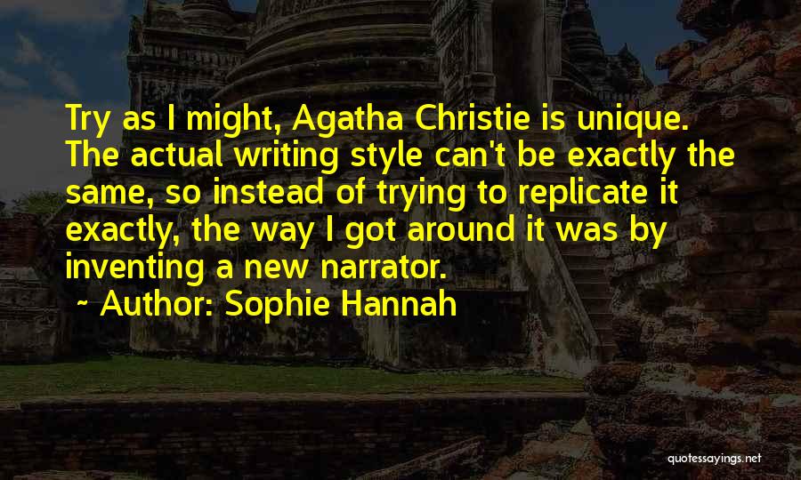 Sophie Hannah Quotes 705060