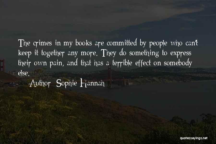 Sophie Hannah Quotes 816201