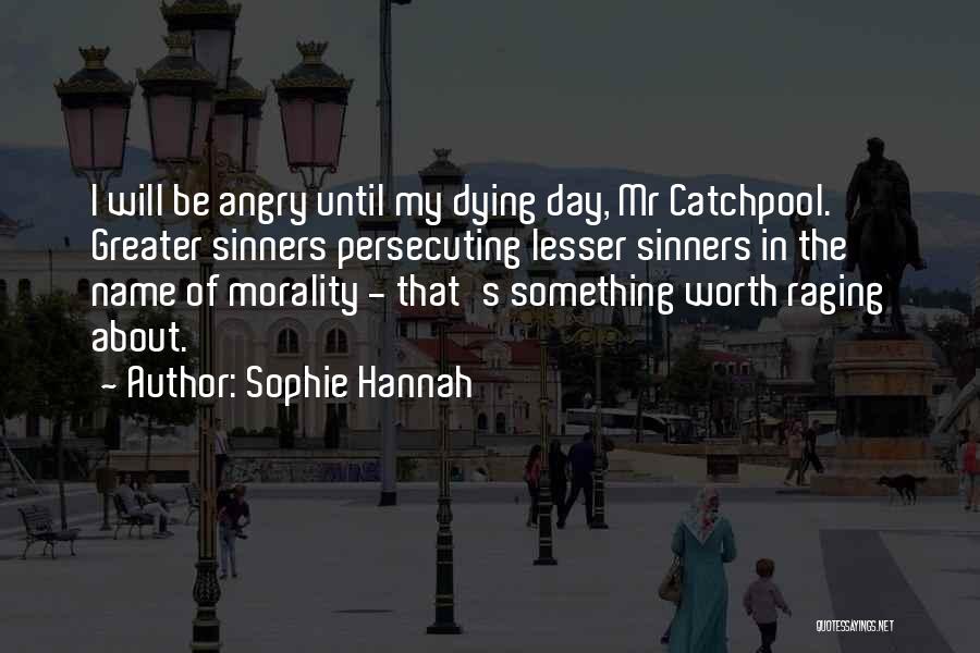 Sophie Hannah Quotes 881495