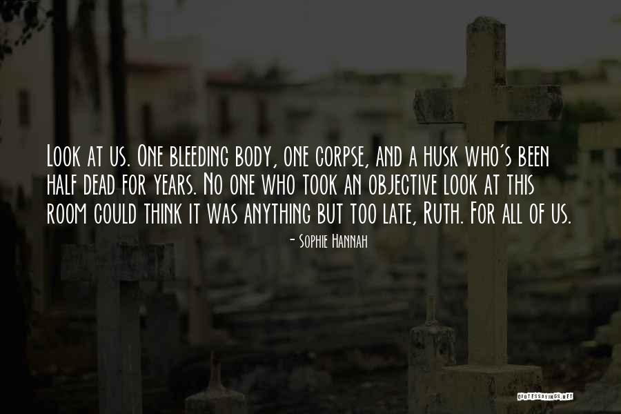 Sophie Hannah Quotes 936789 Sophie Hannah Quotes 936789