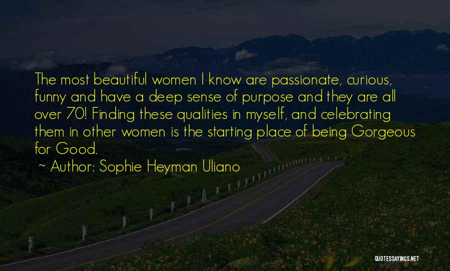 Sophie Heyman Uliano Quotes 384572