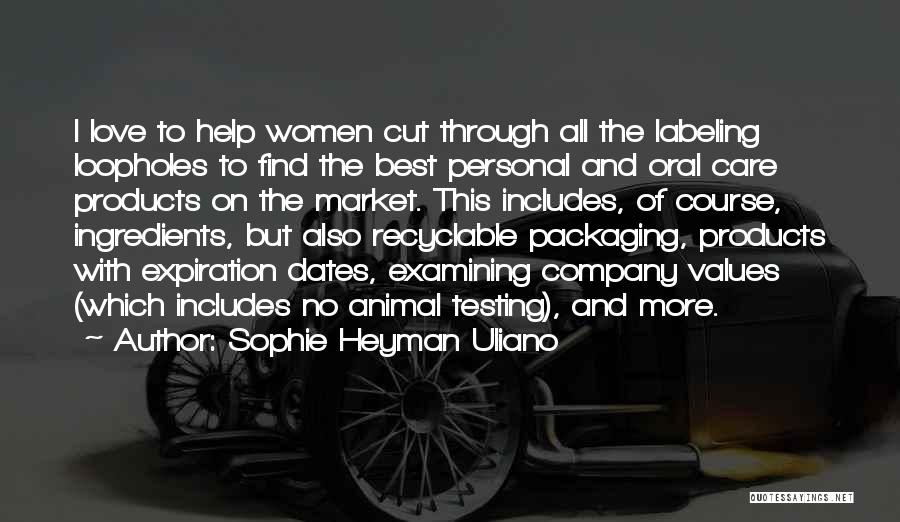 Sophie Heyman Uliano Quotes 422969
