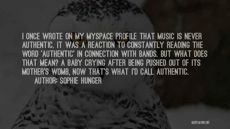 Sophie Hunger Quotes 1301946