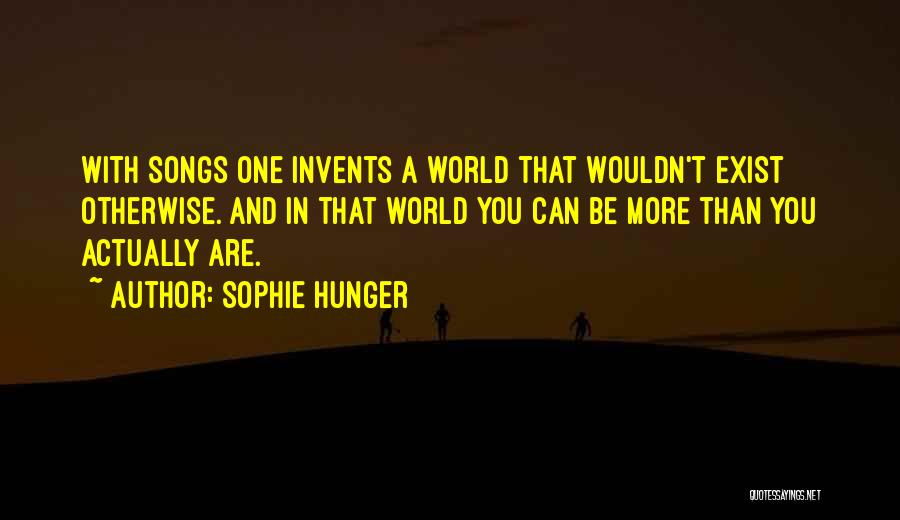 Sophie Hunger Quotes 978653