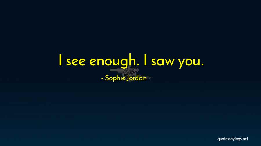 Sophie Jordan Quotes 1128671