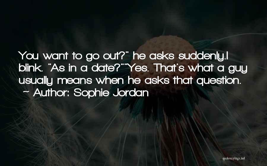 Sophie Jordan Quotes 1360886