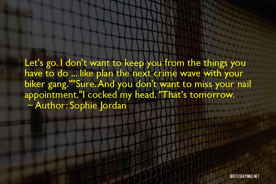 Sophie Jordan Quotes 1849379
