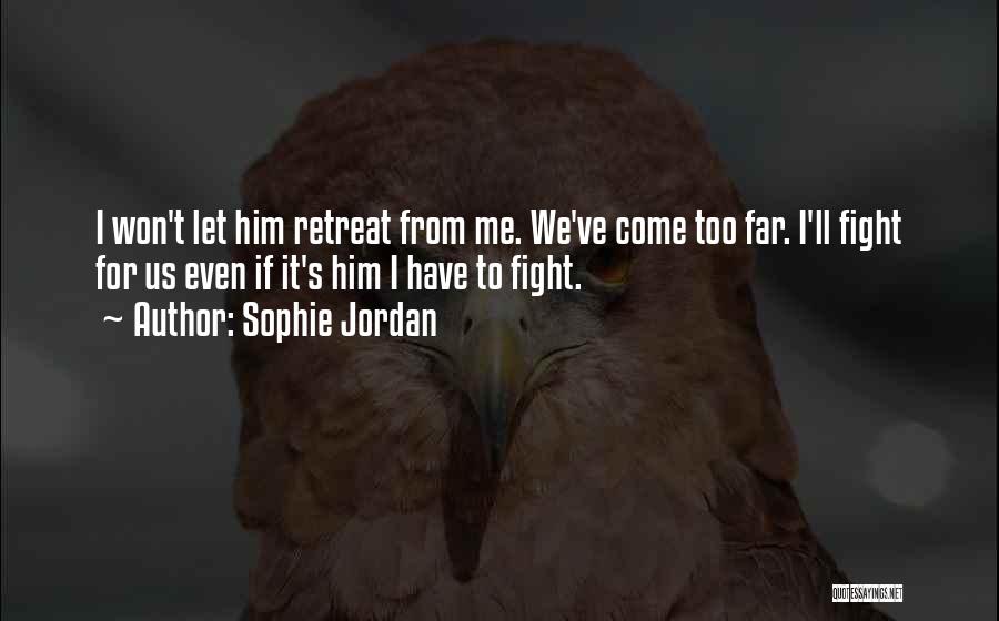 Sophie Jordan Quotes 1992662